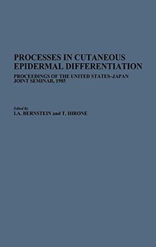 portada Processes in Cutaneous Epidermal Differentiation: Proceedings of the United States-Japan Joint Seminar, 1985 (in English)