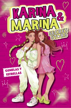 portada Gemelas y Estrellas (Karina & Marina Secret Stars 1)
