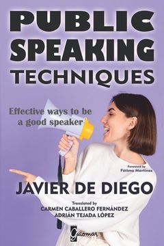 portada Public Speaking Techniques: Effective ways to be a good speaker (in English)