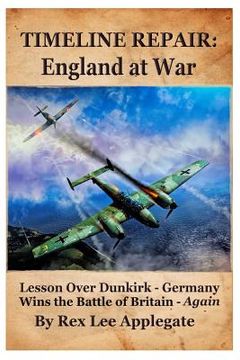 portada Timeline Repair: England at War (in English)