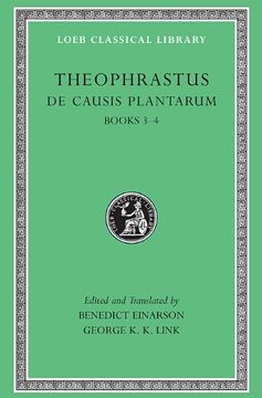 portada Theophrastus: De Causis Plantarum, Volume ii, Books 3-4 (Loeb Classical Library no. 474) (en Inglés)