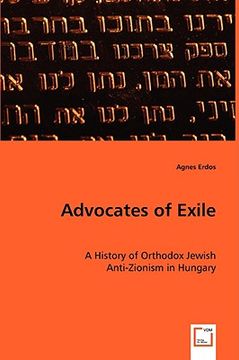 portada advocates of exile- a history of orthodox jewish