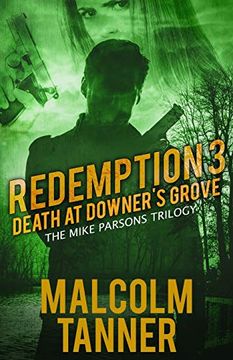 portada Redemption 3: Death at Downer's Grove (The Mike Parsons Trilogy) (en Inglés)