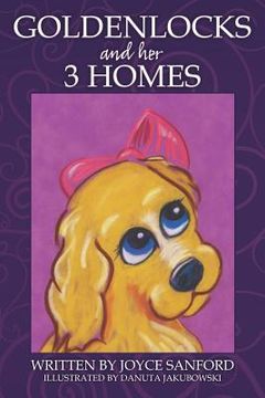 portada Goldenlocks and Her 3 Homes (en Inglés)