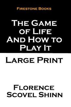 portada The Game of Life and How to Play It: Large Print (en Inglés)
