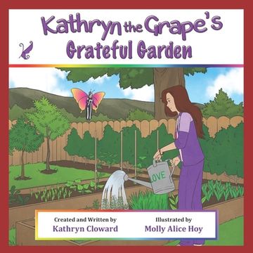 portada Kathryn the Grape's Grateful Garden (en Inglés)