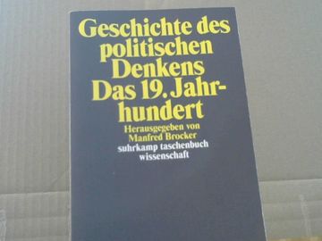 portada Geschichte des Politischen Denkens - das 19. Jahrhundert. Suhrkamp-Taschenbuch Wissenschaft; 2341 (in German)