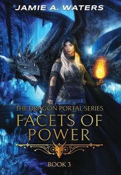 portada Facets of Power (The Dragon Portal, #3) (en Inglés)