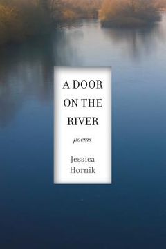portada A Door on the River: Poems (in English)