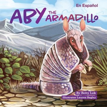 portada Aby the Armadillo: En Español