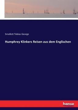 portada Humphrey Klinkers Reisen aus dem Englischen (in English)