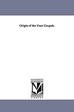 portada origin of the four gospels. (en Inglés)