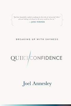 portada Quiet Confidence: Breaking up With Shyness (en Inglés)