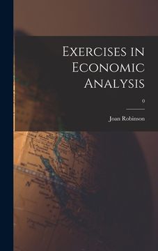 portada Exercises in Economic Analysis; 0 (en Inglés)