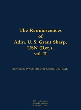 portada Reminiscences of Adm. U. S. Grant Sharp, USN (Ret.), vol. II (en Inglés)
