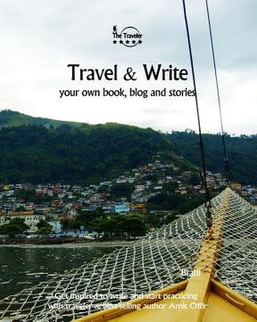 portada Travel & Write Your Own Book, Blog and Stories - Brazil: Get Inspired to Write and Start Practicing