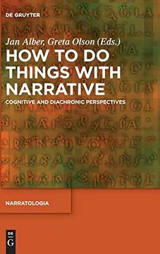 portada How to do Things With Narrative: Cognitive and Diachronic Perspectives (Narratologia) (en Inglés)