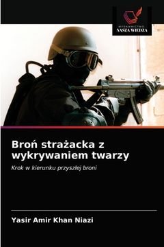 portada Broń strażacka z wykrywaniem twarzy (en Polaco)