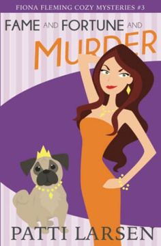 portada Fame and Fortune and Murder (Fiona Fleming Cozy Mysteries) (in English)