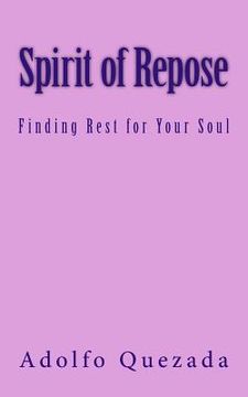 portada Spirit of Repose: Finding Rest for Your Soul (en Inglés)