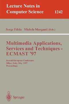portada multimedia applications, services and techniques - ecmast'97: second european conference, milan, italy, may 21-23, 1997. proceedings (en Inglés)