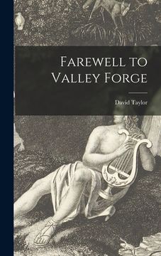 portada Farewell to Valley Forge (en Inglés)