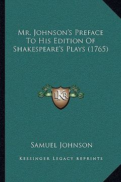 portada mr. johnson's preface to his edition of shakespeare's plays (1765)