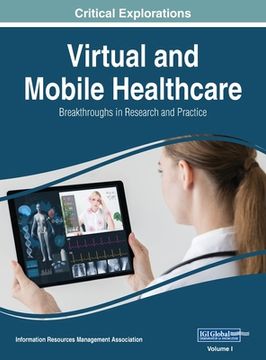 portada Virtual and Mobile Healthcare: Breakthroughs in Research and Practice, VOL 1