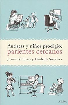 portada Autistas y Niños Prodigio: Parientes Cercanos (in Spanish)