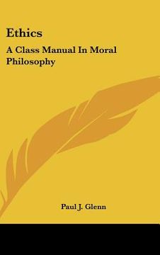 portada ethics: a class manual in moral philosophy (en Inglés)