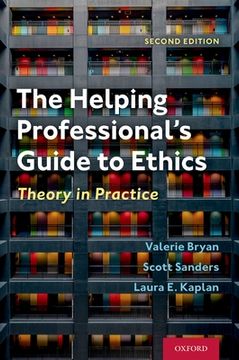 portada The Helping Professional'S Guide to Ethics: Theory in Practice (en Inglés)