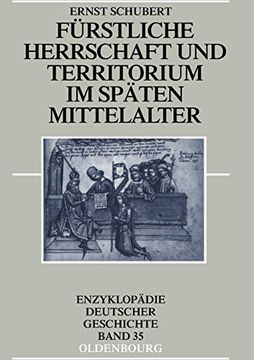 portada Fürstliche Herrschaft und Territorium im Späten Mittelalter (en Alemán)