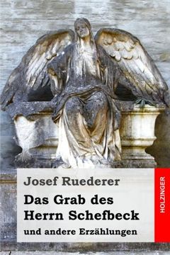 portada Das Grab des Herrn Schefbeck: und andere Erzählungen