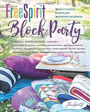 portada Freespirit Block Party: 40 Quilt Blocks, 5 Samplers, 20 Modern Designers (en Inglés)