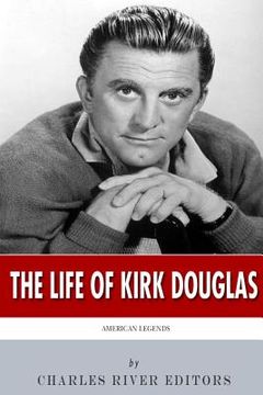portada American Legends: The Life of Kirk Douglas (en Inglés)