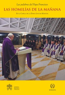 portada Las Homilías de la Mañana- Vol. 8 (Las Palabras del Papa Francisco- Homilías en Santa Marta) (in Spanish)