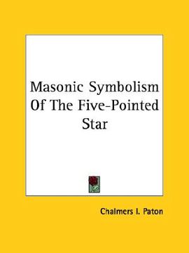 portada masonic symbolism of the five-pointed star (en Inglés)