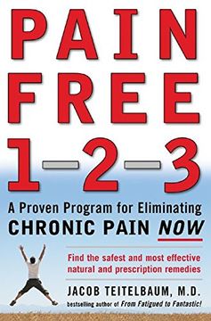 portada Pain Free 1-2-3: A Proven Program for Eliminating Chronic Pain now (en Inglés)