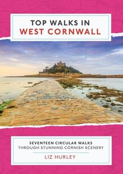 portada Top Walks in West Cornwall.: Thirteen Circular Walks Through Stunning Cornish Scenery (in English)