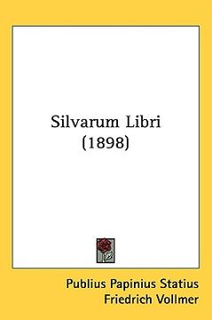 portada silvarum libri (1898) (en Inglés)