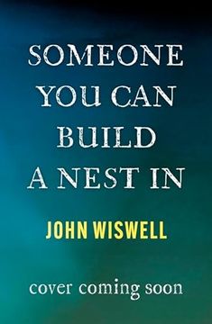 portada Someone you can Build a Nest in: A Cosy Fantasy as Sweet as Love and as Dark as Night