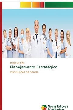 portada Planejamento Estratégico: Instituições de Saúde (en Portugués)