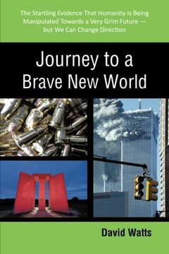 portada Journey to a Brave new World (en Inglés)