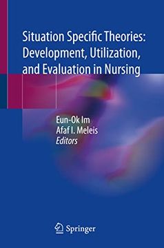 portada Situation Specific Theories: Development, Utilization, and Evaluation in Nursing (en Inglés)