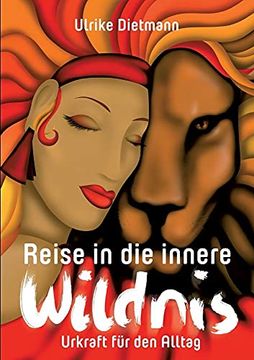 portada Reise in die Innere Wildnis: Urkraft für den Alltag (en Alemán)