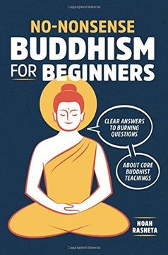 portada No-Nonsense Buddhism for Beginners: Clear Answers to Burning Questions about Core Buddhist Teachings (en Inglés)
