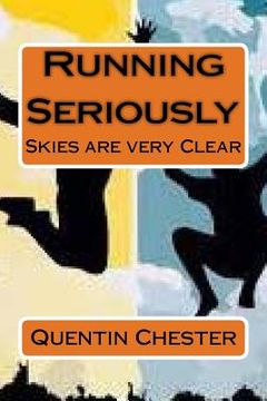 portada Running Seriously: Skies are very Clear (en Inglés)