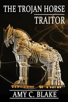 portada The Trojan Horse Traitor (en Inglés)