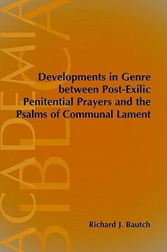 portada developments in genre between post-exilic penitential prayers and the psalms of communal lament (en Inglés)