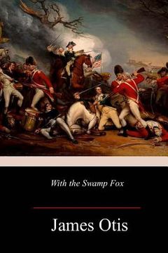 portada With the Swamp Fox (en Inglés)